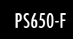 ps650f